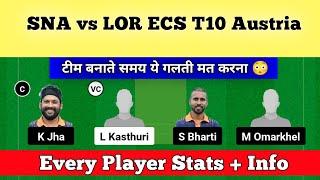 SNA vs LOR Dream11 Prediction | SNA vs LOR | SNA vs LOR Dream11 Team | Unknown Expert Sachin |