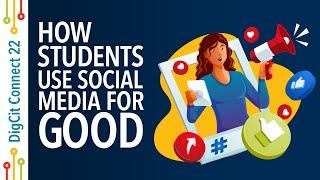 How Students Use Social Media for Good