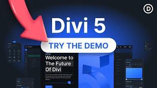 Try The Divi 5 Demo Today!
