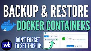 How to Back Up Docker Containers | Backup & Restore Tutorial