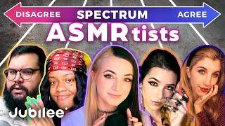 Do All ASMR Artists Think The Same? | Spectrum