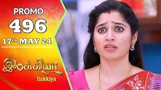 Ilakkiya Serial | Episode 496 Promo | Shambhavy | Nandan | Sushma Nair | Saregama TV Shows Tamil