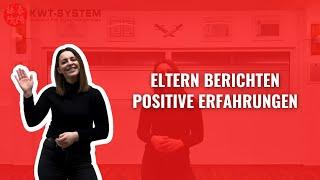 Eltern berichten positive Erfahrungen | KWT-SYSTEM®