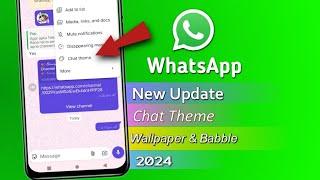 WhatsApp New Update Chat Theme 2024 |whatsapp new chat theme feature 2024 |whatsapp chat theme 2024