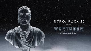 Gucci Mane F*ck 12 [official audio]