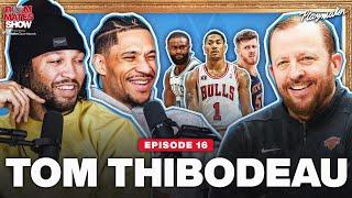 Coach Thibs Roasts Jalen & Josh And Responds To His Haters In This Rare, Hilarious Episode | Ep 16