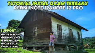 Tutorial Cara Pasang Gcam Config Redmi Note 12 Dan Note 12 Pro | Google Camera Redmi Note 12/12 Pro