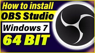 How to install OBS Studio on Windows 7 64 bit  | Install OBS Studio