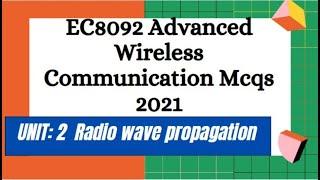 #ec8092_advanced_wireless_communication_mcqs UNIT: 2  Radio wave propagation | Pranshi Verma