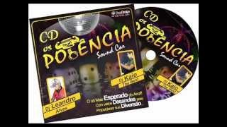 Cd Equipe Os Potencia By Dj Leandro Alves + Kaio Thebest 01