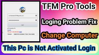 How To Tfm Pro Tools Login, Tfm Tool Login Change Others Pc