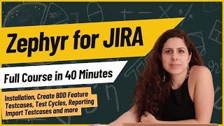 Zephyr for JIRA - Full Course | Zephyr Jira Tutorial for Beginners | Full Test Management in JIRA