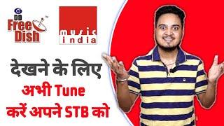 Music India Channel देखे DD Free Dish पर | DD Free Dish