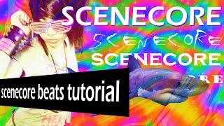 [TUTORIAL] HOW TO MAKE SCENECORE BEAT BY LUVNOTE YO ####