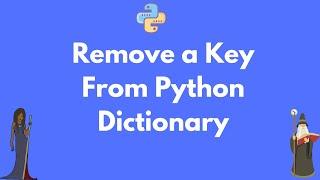 Remove a key from a Python dictionary