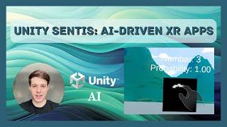 Unity Sentis: Create AI-driven XR experiences