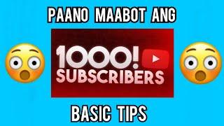 BASIC TIPS PARA MAABOT ANG 1K SUBSCRIBERS ( 2021 ) FOR BEGINNERS ONLY