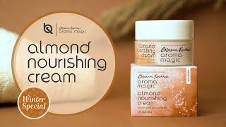 Almond Nourishing Cream | Blossom Kochhar Aroma Magic | Winter Care Skincare Products