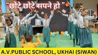 Chote Chote Sapne Ho Sapne Wo Apne Ho || #avpublicschool #avps #schooldance #schooltime