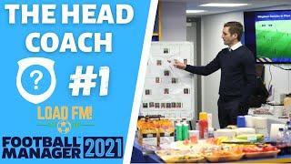 FM21 | The Head Coach | EPISODE 1 - THE UNEMPLOYED JOURNEYMAN | Football Manager 2021