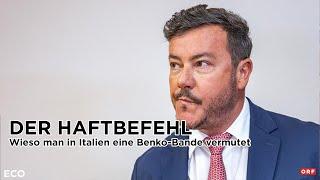 Der Haftbefehl: Wieso die italienische Staatsanwaltschaft eine Benko-Bande vermutet | ECO 12.12.2024