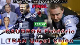 FREDERIC Caudron vs TRAN Quyet Chien Billiards 3 Cushion | CUP LG U+ FINAL 2018