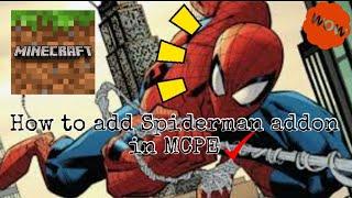 How to add Spiderman addon in MCPE || Aman Gaming