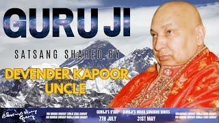 Guruji Satsang | Shared By Devender Kapoor Uncle | Guruji Time Sangat | Satsang - 73