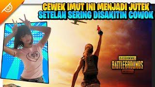 CEWEK IMUT INI JADI JUTEK SETELAH SERING DISAKITIN COWOK - PUBG MOBILE