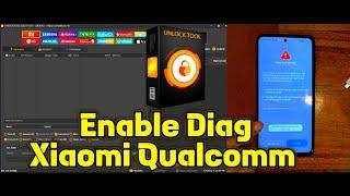 Enable Diag Xiaomi Qualcomm Android 11,12.... No Root Via ADB Read Write QCN With UnlockTool.