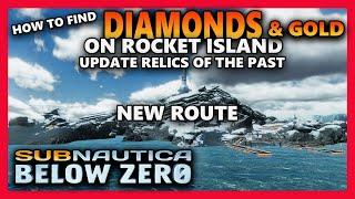 DIAMONDS AND GOLD ON ROCKET ISLAND - Subnautica Below Zero