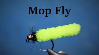 Fly Tying: The Mop Fly