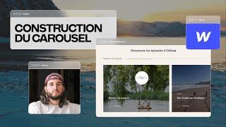 11 - Construction du carousel avec Armand Sallé - Créer un site de A à Z sur Webflow