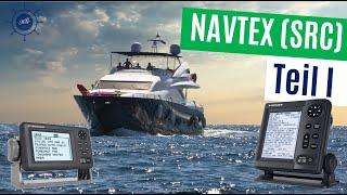 NAVTEX & NAVAREAS als Teil von GMDSS, SRC, LRC - Teil I