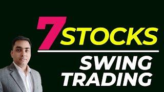 TOP 7 Stocks for Swing Trading. #multibaggerstocks