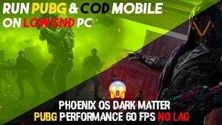 Phoenix OS Dark Matter PUBG Performance 60 FPS  Lag Fix Runs Smooth || Reapers Streaming