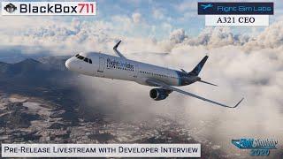 FSLabs A321 CEO | Pre-Release Livestream with Developer Interview | MSFS 2020