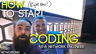 HOW to Start Coding (RIGHT NOW!) as a Network Engineer - ICND1 | CCNA CCNP & Intent-Based Networking