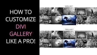 How to customize DIVI gallery module like a pro!