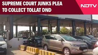 Noida News | Will Toll Be Reimposed On Delhi-Noida (DND) Flyway? What Supreme Court Said