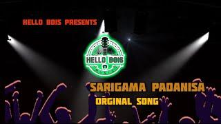 SARIGAMA PADANISA-Original song I From Hellobois I GOVINDH-PRASAD