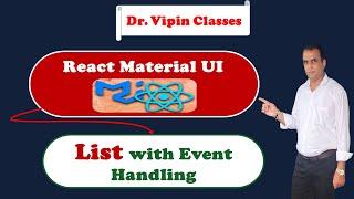 32. React Material UI List with Event Handling | Dr Vipin Classes