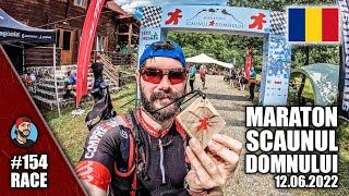 Maraton Scaunul Domnului 2022 - E ca o cursă cu obstacole | Race#154