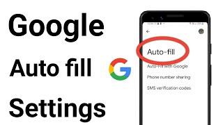 Google autofill settings password | google me auto fill kaise kare