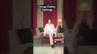 Change Clothes Challenge #shorts