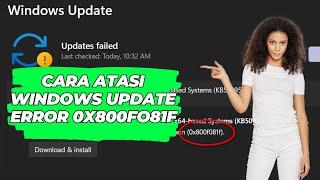 Cara Atasi Windows Update Error 0x800f081f
