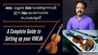 How To Set Up A New Violin | Getting Started | in Malayalam