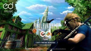 FF7 Cid's Theme Music Remake