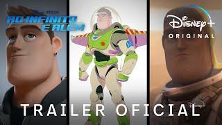 Ao Infinito e Além: Buzz e sua Jornada para ser Lightyear | Trailer Oficial Dublado | Disney+