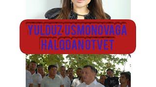 Yulduz Usmonovaga xalqdan otvet